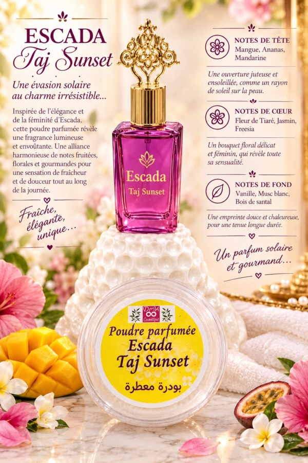 PARFUM INSPIRÉ ESCADA TADJ SUNSET ET POUDRE PARFUMÉE